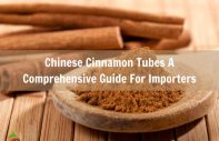 chinese-cinnamon-tubes-a-comprehensive-guide-for-importers